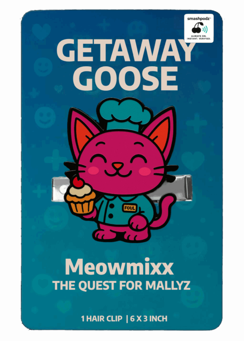 Getaway Goose Hair Clip – Series 1 Meowmixx – Powered by Smashpodz™